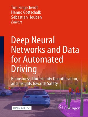 cover image of Deep Neural Networks and Data for Automated Driving